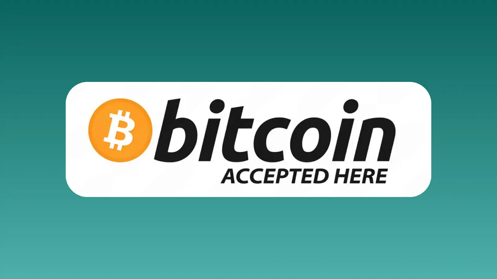 Bitcoin Accepted Here